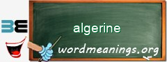 WordMeaning blackboard for algerine